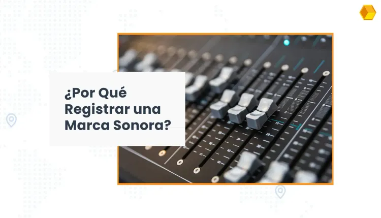 ¿Qué es una marca sonora y cómo registrarla?