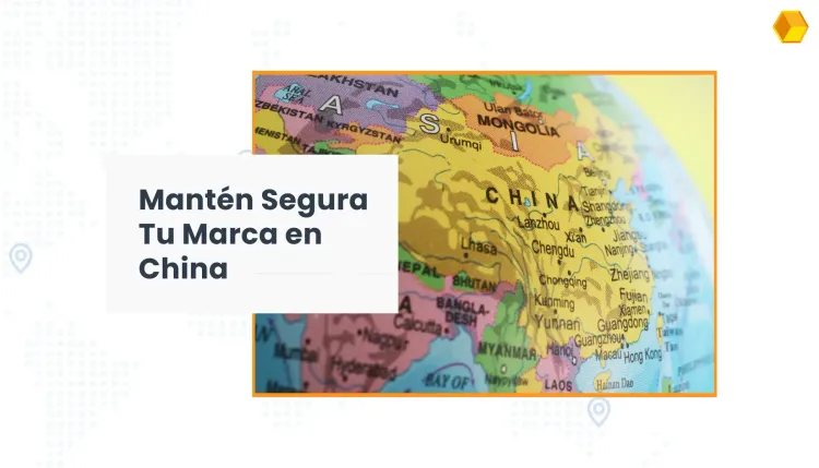 Proteger tu Marca en China